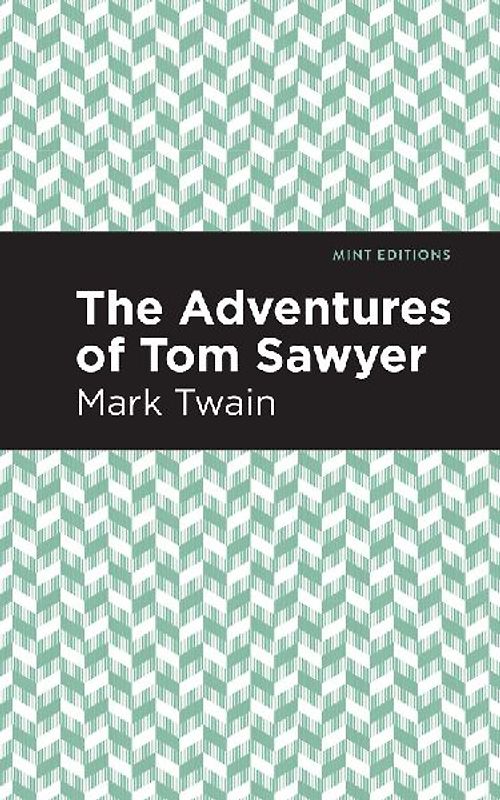 The Adventures of Tom Sawyer