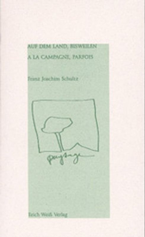 Auf dem Land, Bisweilen /A la Campagne, Parfois