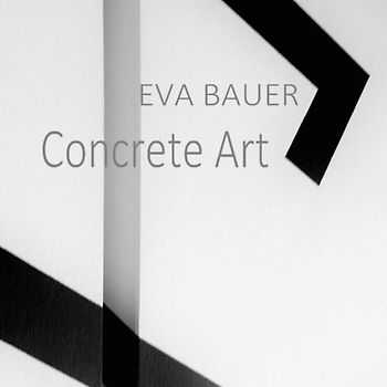 Eva Bauer | Concrete Art