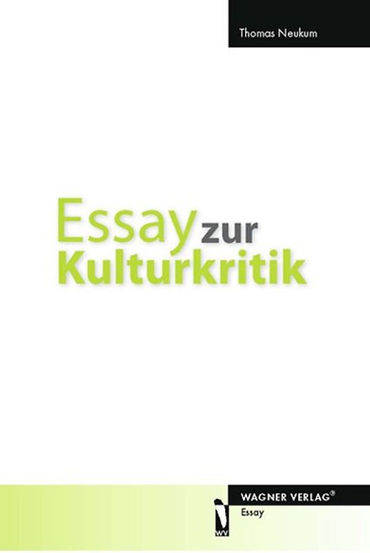 Essay zur Kulturkritik