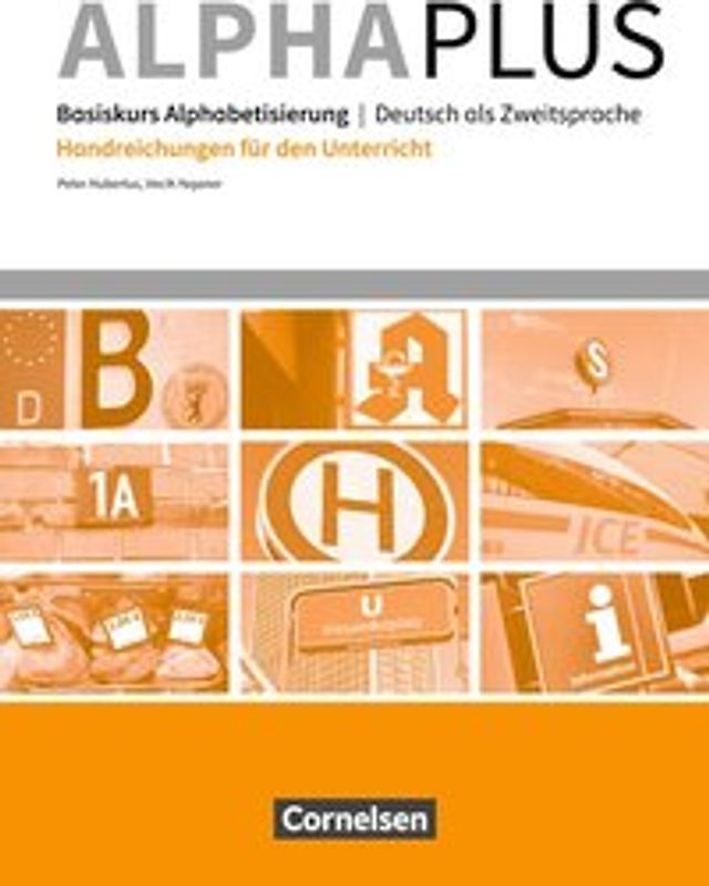 Alpha plus - Deutsch als Zweitsprache - Basiskurs Alphabetisierung - A1