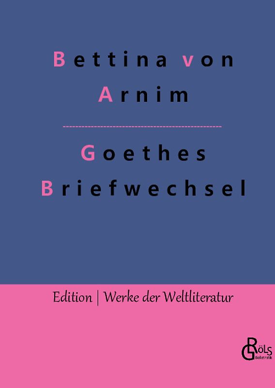 Goethes Briefwechsel
