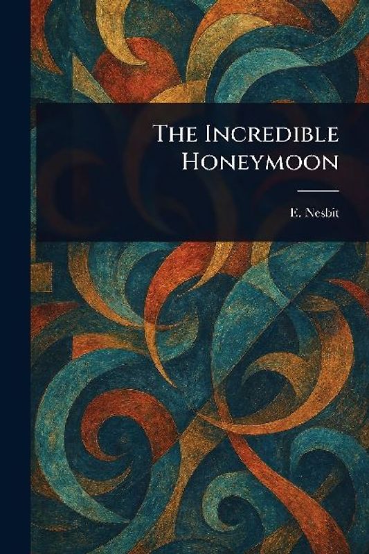 The Incredible Honeymoon