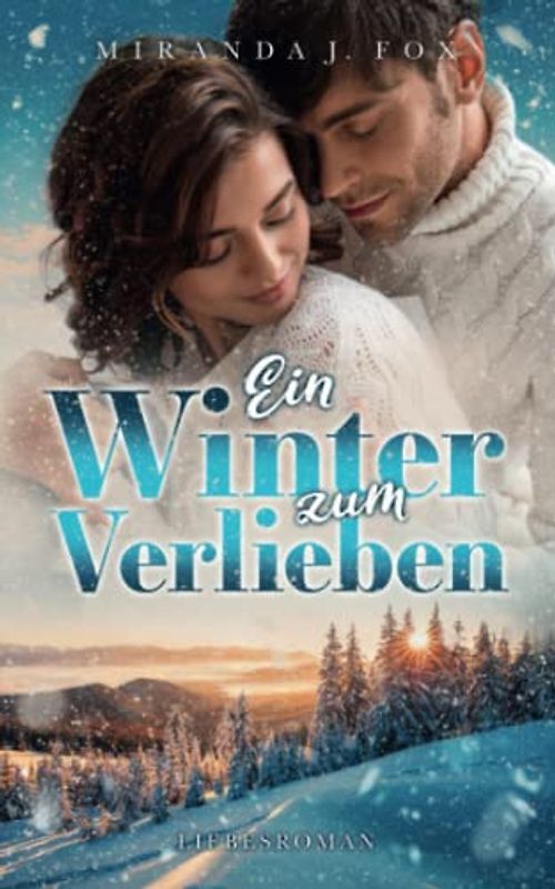 Ein Winter zum Verlieben