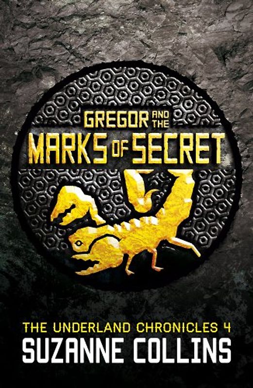 Gregor and the Marks of Secret (The Underland Chronicles) - Collins, Suzanne
