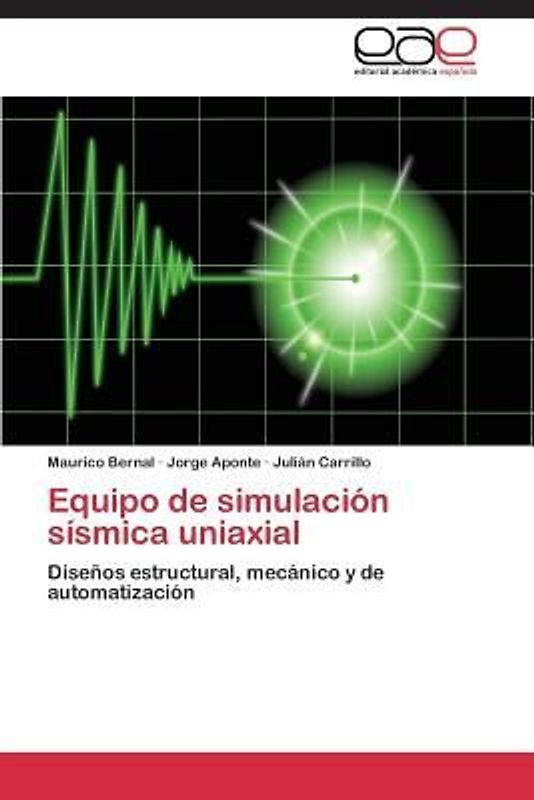Equipo de simulación sísmica uniaxial