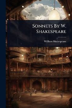 Sonnets By W. Shakespeare
