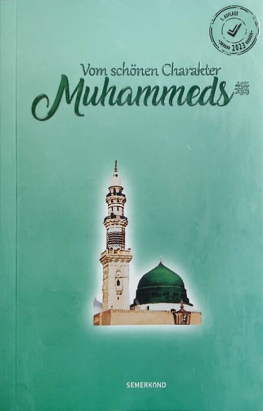 Vom Schönen Charakter Muhammeds