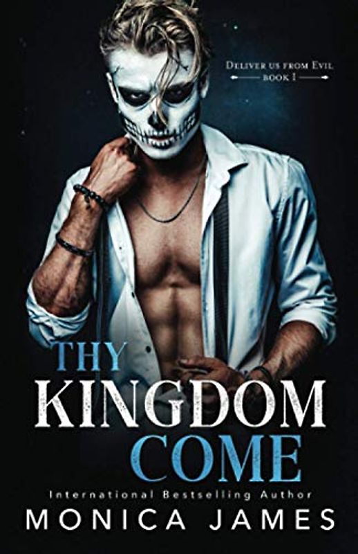 Thy Kingdom Come (Deliver Us From Evil Trilogy, Band 1)