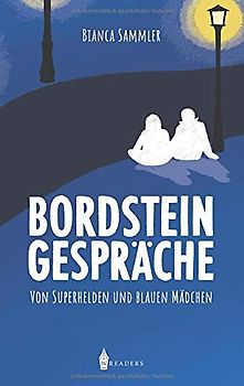 Bordsteingespräche: Von Superhelden und blauen Mädchen