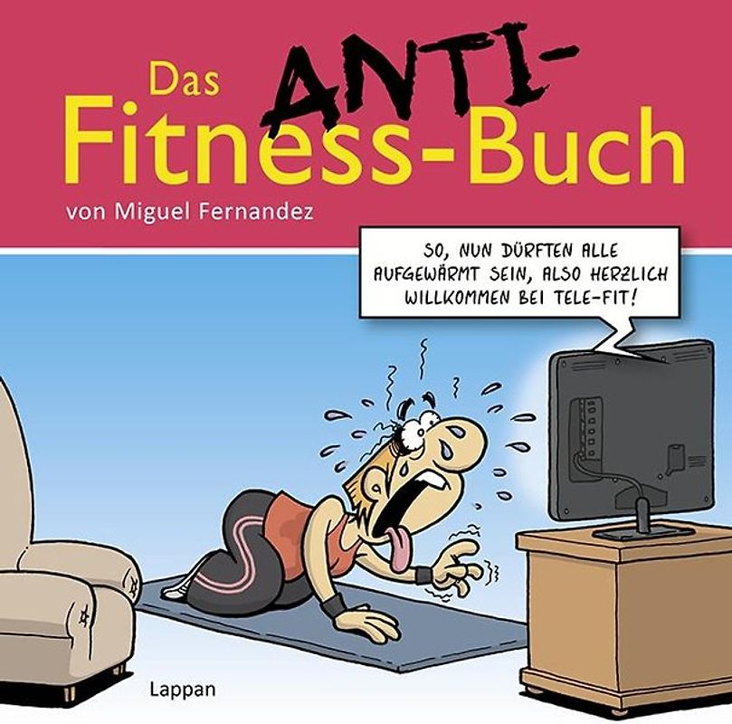 Das Anti-Fitness-Buch
