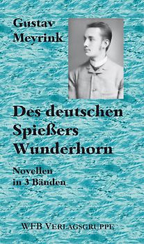 Des deutschen Spießers Wunderhorn