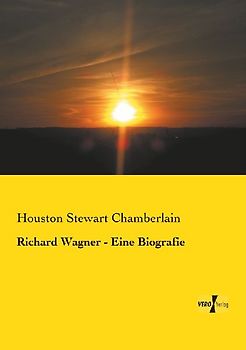 Richard Wagner - Eine Biografie