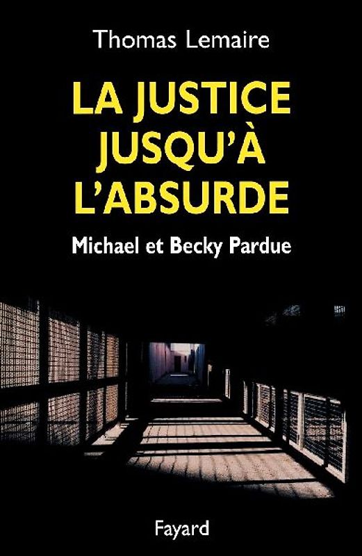 La Justice jusqu'à l'absurde