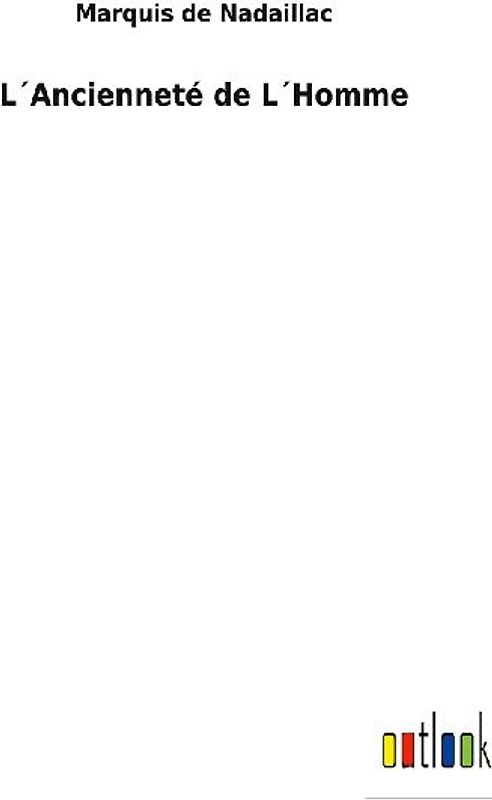 L´Ancienneté de L´Homme