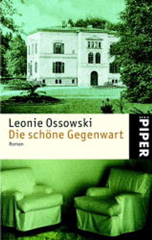 Die schöne Gegenwart. Roman