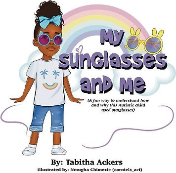 My Sunglasses and Me