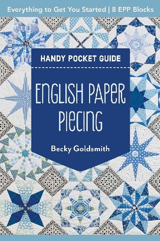 English Paper Piecing Handy Pocket Guide