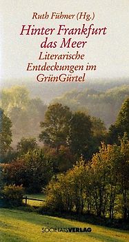 Hinter Frankfurt das Meer