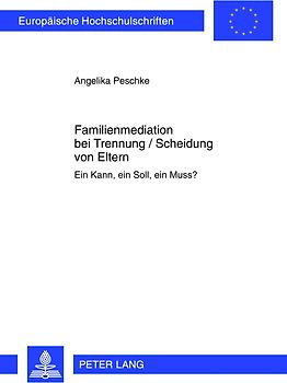 Familienmediation bei Trennung / Scheidung von Eltern