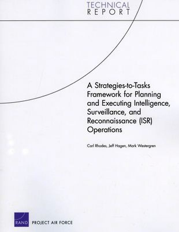 A Strategies-to-Tasks Framework for Planning and Executing Intelligence, Surveillance, and Reconnaissance (ISR) Operations