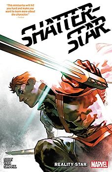 Shatterstar: Reality Star
