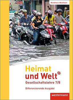 Heimat und Welt PLUS - Ausgabe 2013 für Sekundarschulen in Nordrhein-Westfalen