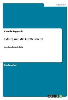 Lykurg und die Große Rhetra