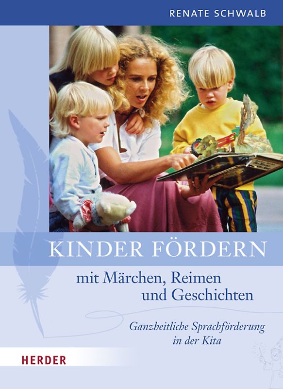 Kinder fördern mit Märchen, Reimen und Geschichten
