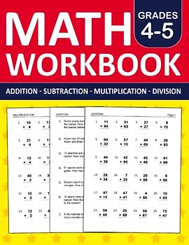 Math Workbook Grades 4 & 5 Addition,Subtraction,Multiplication,and Division Exercises: 3rd Grade and 4th Grade Math Practice Workbook With 880 ... | Math Worksheets For Grade 4 & 5 (Ages 9-11)