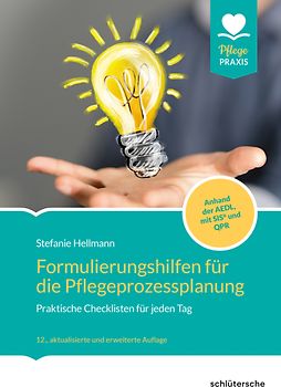 Formulierungshilfen für die Pflegeprozessplanung