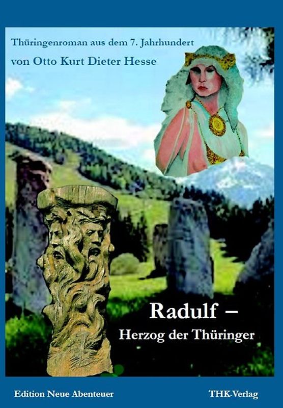 Radulf - Herzog der Thüringer