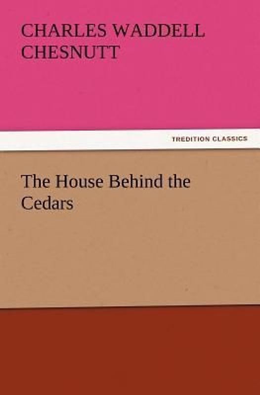 The House Behind the Cedars