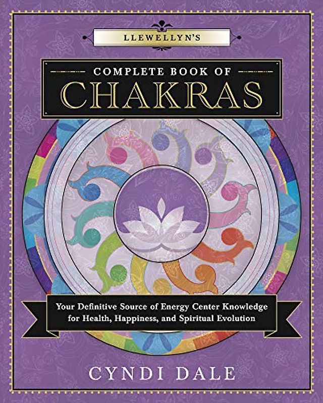 Llewellyn's Complete Book of Chakras