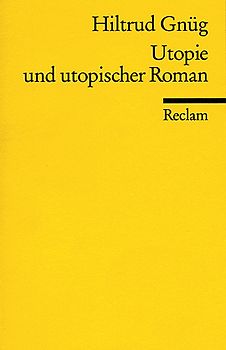 Utopie und utopischer Roman