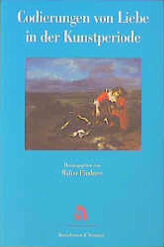 Codierungen von Liebe in der Kunstperiode