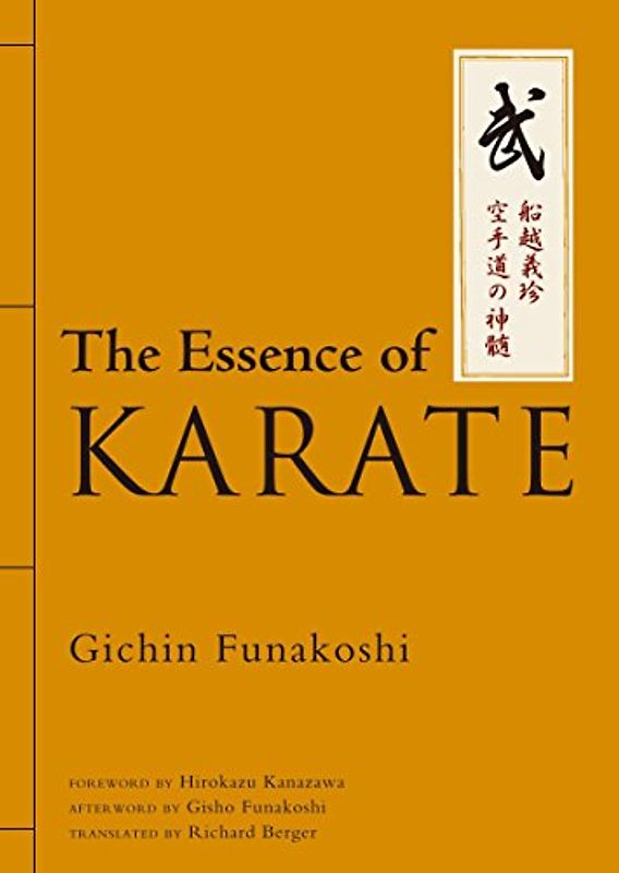 The Essence of Karate - Funakoshi, Gichin
