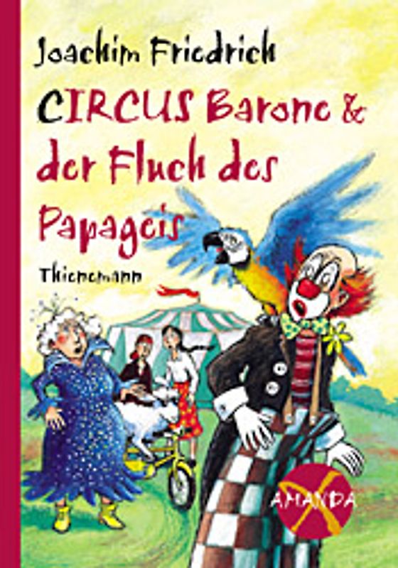 Circus Barone und der Fluch des Papageis