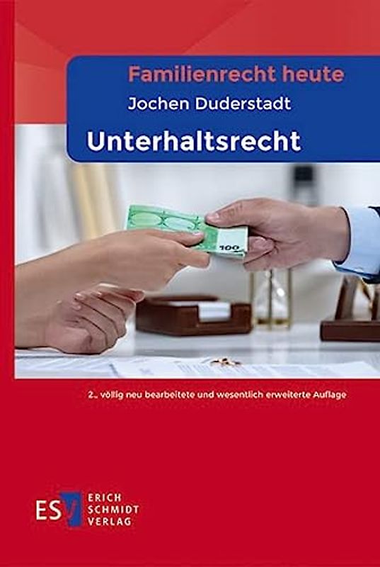 Familienrecht heute - - Unterhaltsrecht
