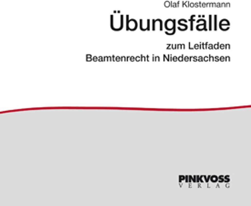 Übungsfälle zu "Beamtenrecht in Niedersachsen"