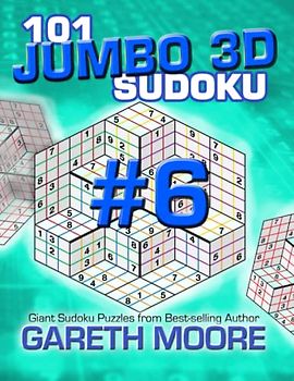 101 Jumbo 3D Sudoku Volume 6