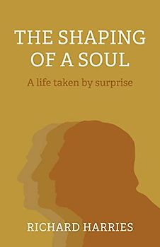 The Shaping of a Soul
