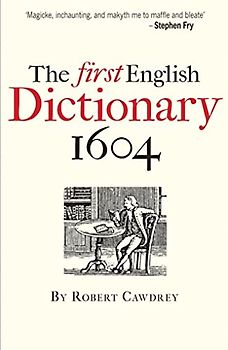 The First English Dictionary 1604