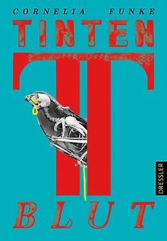 Tintenwelt 2. Tintenblut