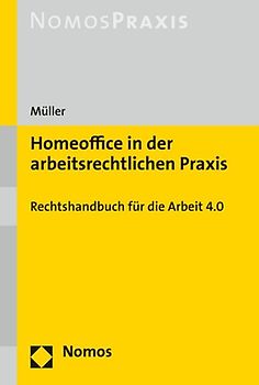 Homeoffice in der arbeitsrechtlichen Praxis