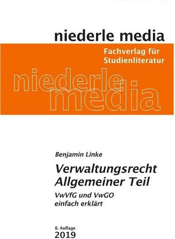 Verwaltungsrecht Allgemeiner Teil 2019. VwVfG und VwGO einfach erklärt