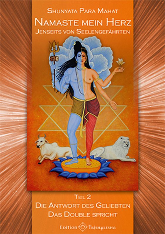 Namaste mein Herz: Jenseits von Seelengefährten