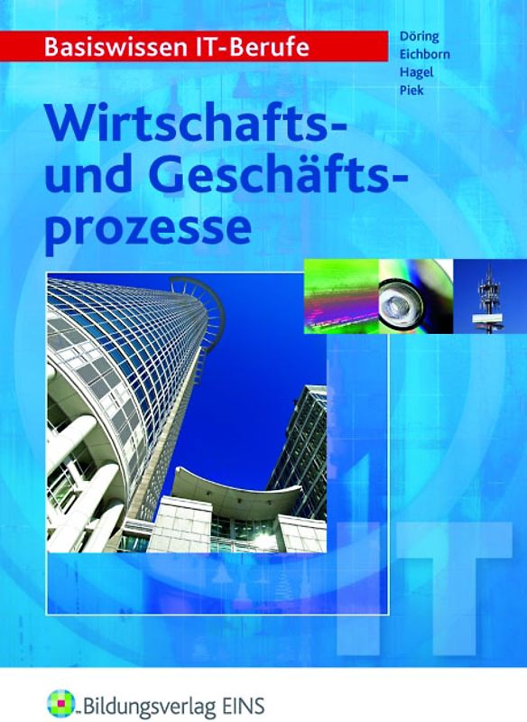 Wirtschafts- und Geschäftsprozesse / Basiswissen IT-Berufe. Wirtschafts- und Geschäftsprozesse: Schülerband