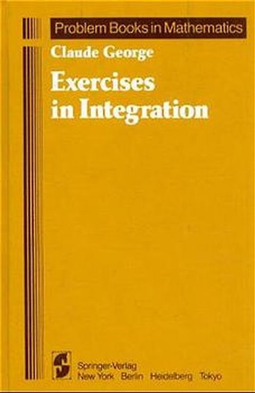 Exercises in Integration
