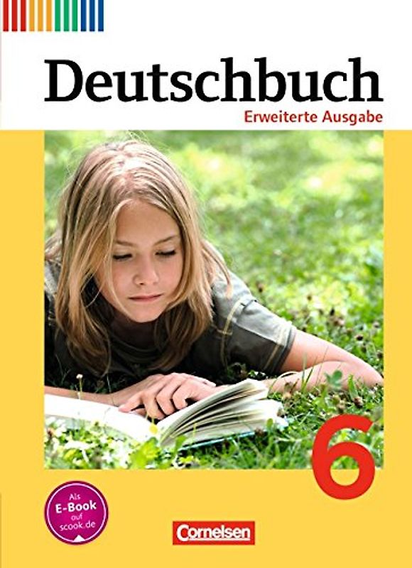 Deutschbuch - Sprach- und Lesebuch - Erweiterte Ausgabe - 6. Schuljahr
